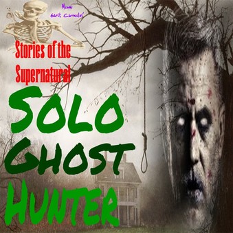 Solo Ghost Hunter | Interview with Patrick Orozco 