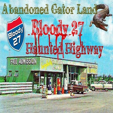 Ghost Stories From Bloody 27 Haunted Highway